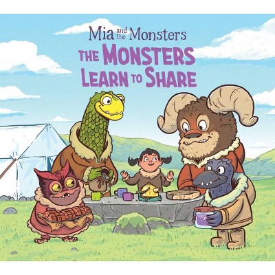 MIA and the Monsters: The Monsters Learn to Share - by  Neil Christopher (Hardcover)