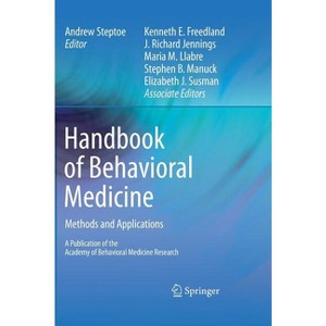 Handbook of Behavioral Medicine - by  Andrew Steptoe (Hardcover) - 1 of 1