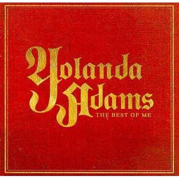 Yolanda Adams - Greatest Hits: The Best of Me (CD)