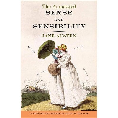 The Annotated Sense and Sensibility - by  Jane Austen (Paperback)