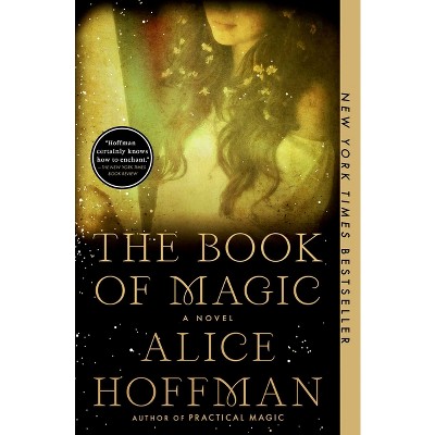 The Book of Magic (Practical Magic 2) - by  Alice Hoffman (Paperback)