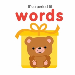 It's a Perfect Fit - Words - by  Little Genius Books (Board Book) - 1 of 1