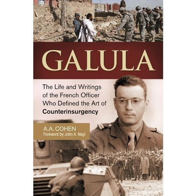 Galula - by  A Cohen (Hardcover)