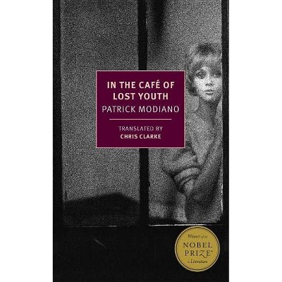 In the Café of Lost Youth - by  Patrick Modiano (Paperback)