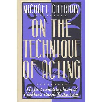 On the Technique of Acting - by  Michael Chekhov (Paperback)