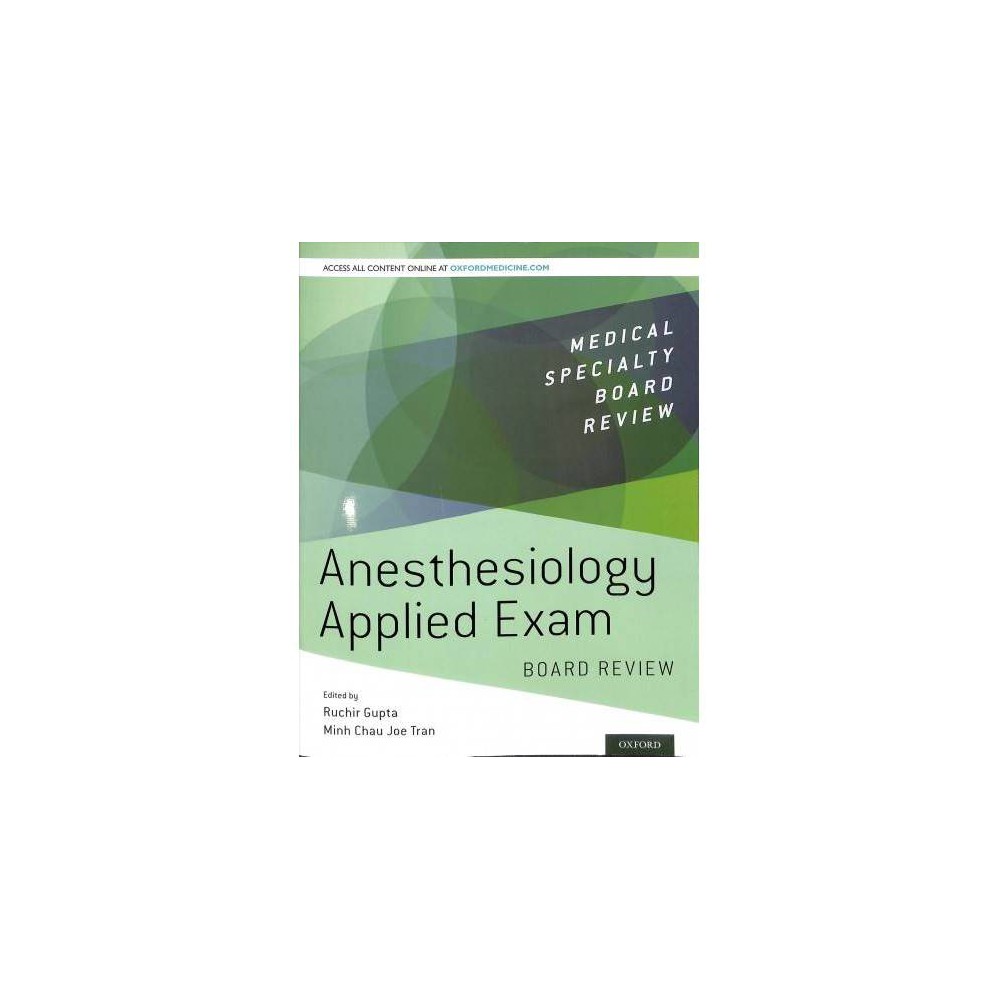 ISBN 9780190852474 product image for Anesthesiology Applied Exam Board Review - by Ruchir Gupta & Minh Chau Joe Tran  | upcitemdb.com