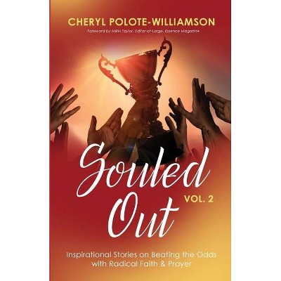 Souled Out, Volume 2 - by  Cheryl Polote-Williamson (Paperback)