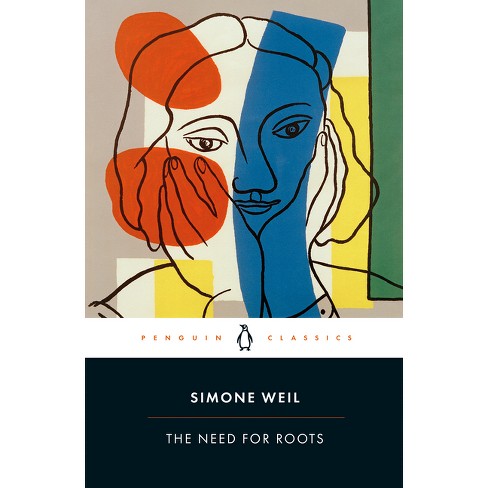 The Need For Roots - By Simone Weil (paperback) : Target