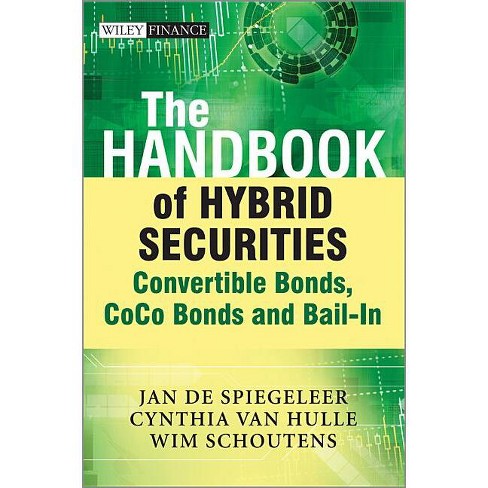 The Handbook of Hybrid Securities - (Wiley Finance) by  Jan de Spiegeleer & Wim Schoutens & Cynthia Van Hulle (Hardcover) - image 1 of 1