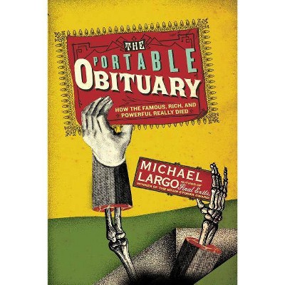 The Portable Obituary - by  Michael Largo (Paperback)