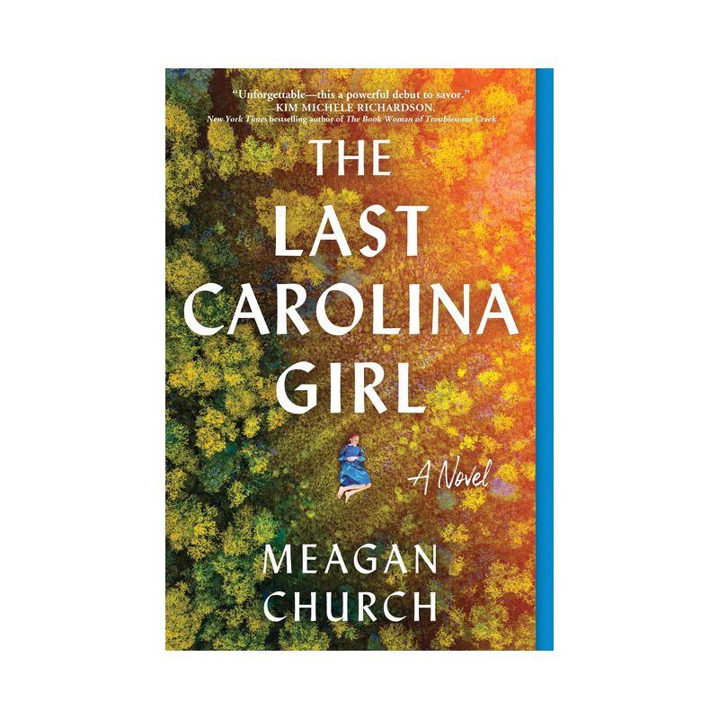 The Last Carolina Girl - by Meagan Church, 1 of 2