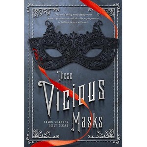 These Vicious Masks - by  Tarun Shanker (Paperback) - 1 of 1