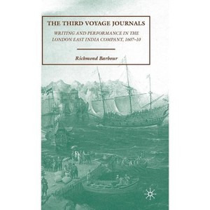 The Third Voyage Journals - by  R Barbour (Hardcover) - 1 of 1