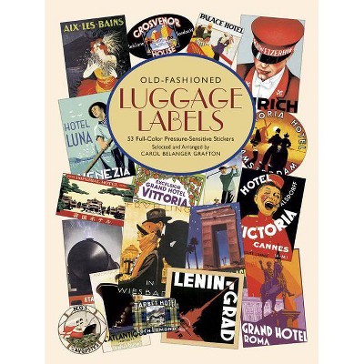 Old-Fashioned Luggage Labels - (Stickers) by  Carol Belanger Grafton (Paperback)