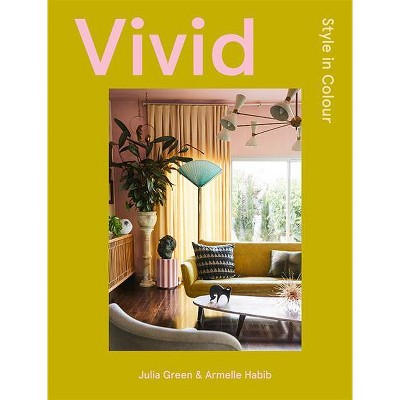 Vivid - By Armelle Habib & Julia Green (hardcover) : Target