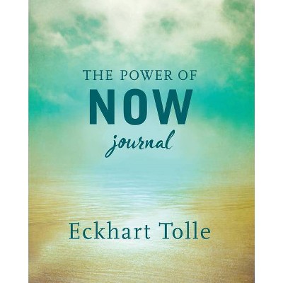 The Power Of Now Journal - By Eckhart Tolle (paperback) : Target