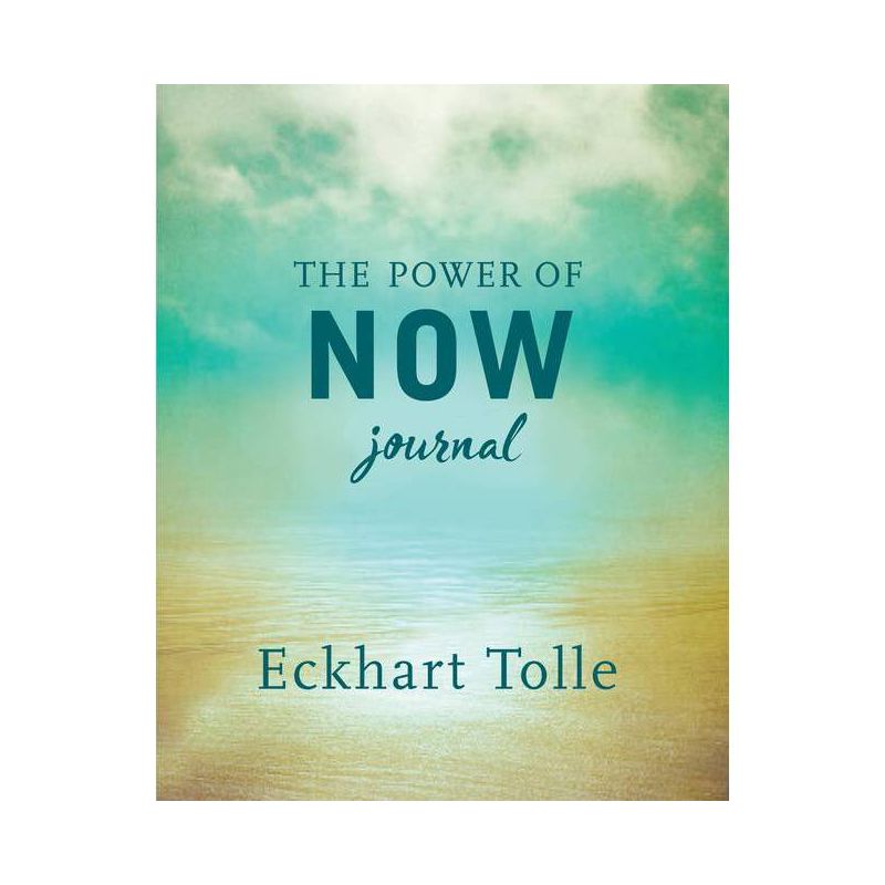 The Power of Now Journal - by  Eckhart Tolle (Paperback), 1 of 2