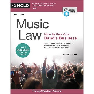 Music Law - 10th Edition by  Richard Stim (Paperback)