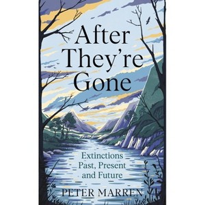 After They're Gone - by  Peter Marren (Paperback) - 1 of 1