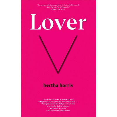Lover - (Cutting Edge: Lesbian Life and Literature) by  Bertha Harris (Paperback)