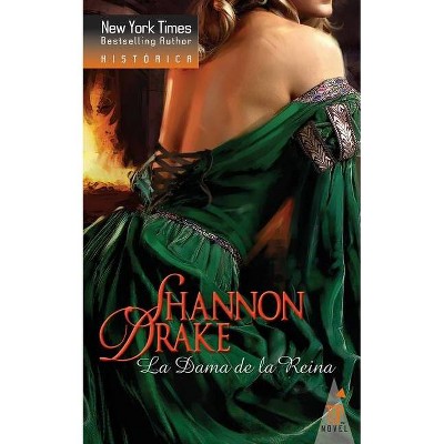 La dama de la reina - by  Shannon Drake (Paperback)
