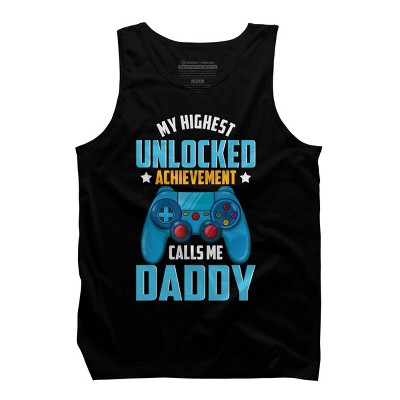 Men's Design By Humans Highest Unlocked Achievement is Daddy By natasashoppu Tank Top