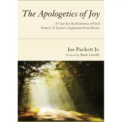 The Apologetics of Joy - by Joe Puckett