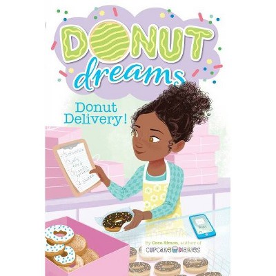 Donut Delivery! - (Donut Dreams) by  Coco Simon (Hardcover)