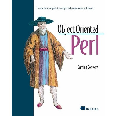 Object Oriented Perl - by  Damian Conway (Paperback)