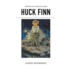 Huck Finn - by  Alexis Woodbury (Paperback) - 1 of 1