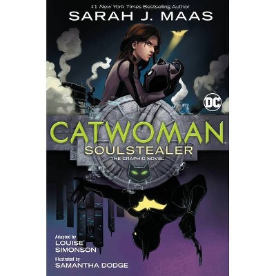 Catwoman: Soulstealer (the Graphic Novel) - by Sarah J Maas (Paperback)