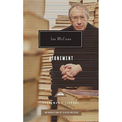 Atonement - (Everyman's Library Contemporary Classics) by  Ian McEwan (Hardcover)