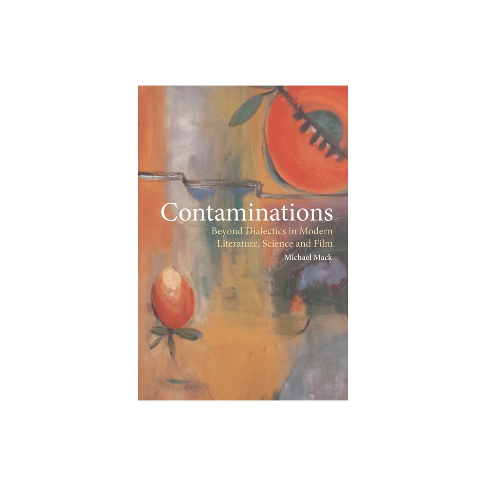 Contaminations - by Michael Mack (Paperback)