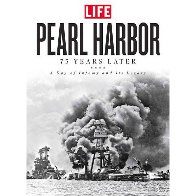 Pearl Harbor - by  The Editors of Life (Hardcover)