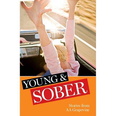 Young & Sober - by  Aa Grapevine (Paperback)