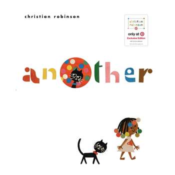Another - Target Exclusive Edition by Christian Robinson (Hardcover) - Christian Robinson x Target