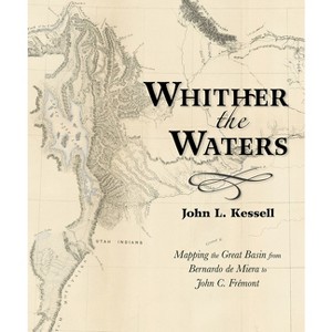 Whither the Waters - by  John L Kessell (Paperback) - 1 of 1