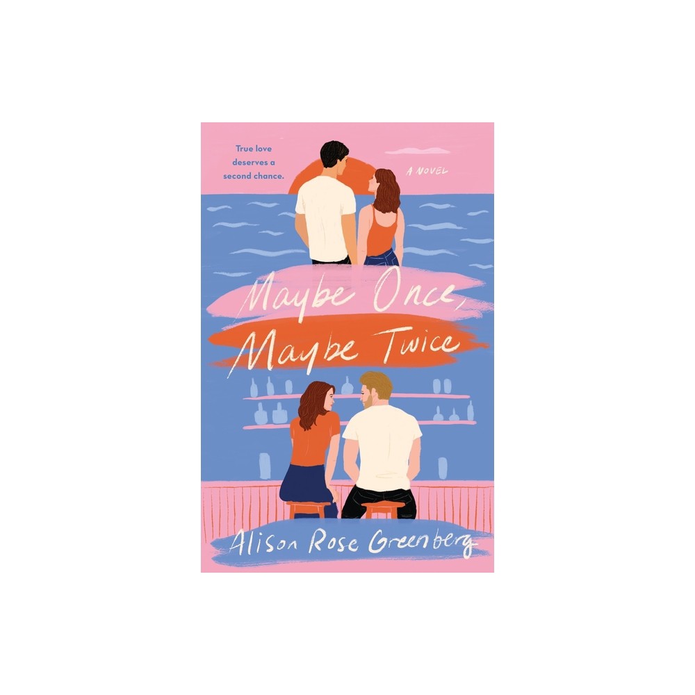 Maybe Once, Maybe Twice - by Alison Rose Greenberg (Paperback)