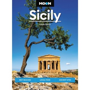 Moon Sicily - (Travel Guide) by  Linda Sarris & Moon Travel Guides (Paperback) - 1 of 1