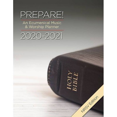 Prepare! 2020-2021 NRSV Edition - by  Mary Scifres & David L Bone (Paperback)