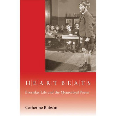 Heart Beats - by  Catherine Robson (Paperback)