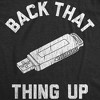 Mens Back That Thing Up T Shirt Funny Nerdy Computer Rap Lyrics Novelty Tee - Crazy Dog Men's T Shirt - 2 of 4