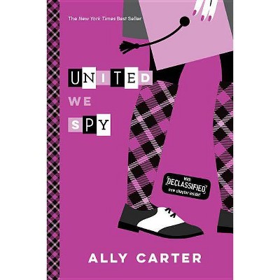 United We Spy - (Gallagher Girls) by  Ally Carter (Paperback)