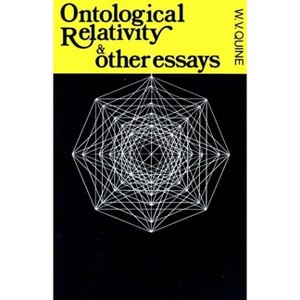 Ontological Relativity and Other Essays - (John Dewey Essays in Philosophy) by  W V Quine (Paperback) - 1 of 1