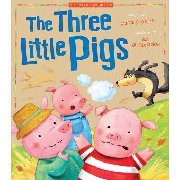 Three Little Pigs - (My First Fairy Tales) by  Tiger Tales (Paperback)