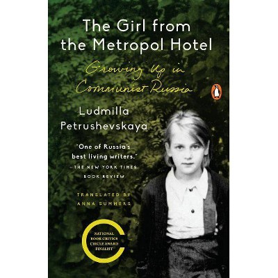 The Girl from the Metropol Hotel - by  Ludmilla Petrushevskaya (Paperback)