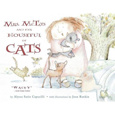 Mrs. McTats and Her Houseful of Cats - by  Alyssa Satin Capucilli (Paperback)