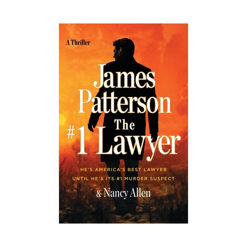 The #1 Lawyer - by  James Patterson &#38; Nancy Allen (Hardcover), 1 of 2