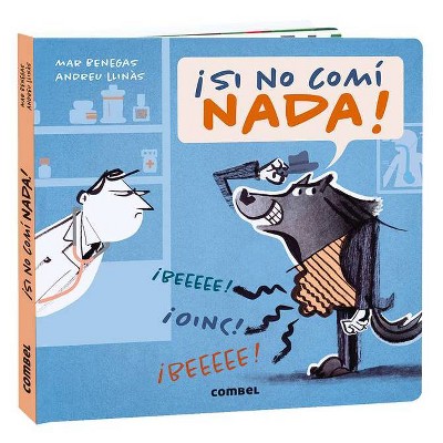 ¡si No Comí Nada! - by  Mar Benegas (Hardcover)