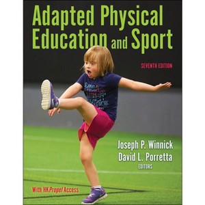 Adapted Physical Education and Sport - 7th Edition by  Joseph P Winnick & David L Porretta (Paperback) - 1 of 1